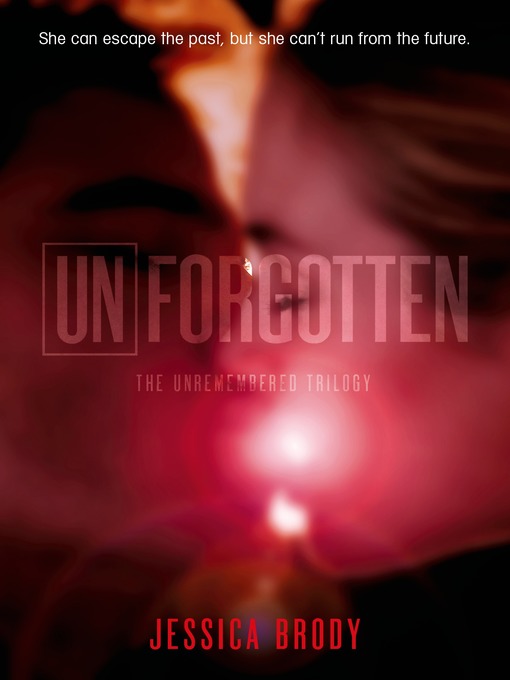 Title details for Unforgotten by Jessica Brody - Wait list